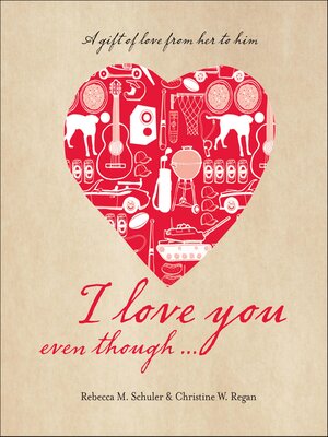 cover image of I Love You Even Though...